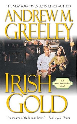 Irish Gold: A Nuala Anne McGrail Novel (Nuala Anne McGrail Novels) under Greeley, Andrew in The Books Store