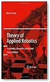 Theory of Applied Robotics: Kinematics, Dynamics, and Control (2nd Edition)
