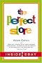 The Perfect Store: Inside eBay The Perfect Store: Inside eBay