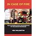 In Case of Fire