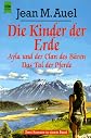 Die Kinder der Erde. Ayla und der Clan des Bären / Das Tal der Pferde.