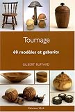 Tournage : 60 modèles et gabarits