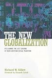 The New Globalization: Reclaiming the Lost Ground of Our Christian Social Tradition