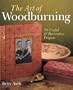 The Art of Woodburning: 30 Useful & Decorative Projects