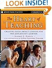 The Heart of Teaching: Creating High Impact Lessons for the Adolescent Learner (Jossey-Bass Teacher)