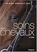 Manuel complet des soins aux chevaux