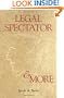 Legal Spectator & More