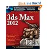 3ds Max 2012 Bible (Bible (Wiley))