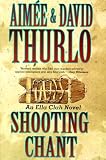 Shooting Chant: An Ella Clah Novel