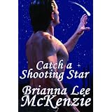 Catch A Shooting Star ~ Brianna Lee McKenzie