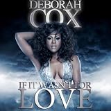 If It Wasn't For Love