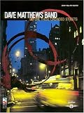 Dave Matthews Band - Before These Crowded Streets
