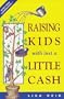 Raising Kids With Just a Little Cash