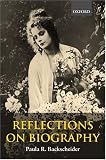 Review Oxford University Press, USA  / Reflections on Biography