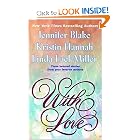 With Love by Kristin Hannah, Linda Lael Miller, and Jennifer Blake