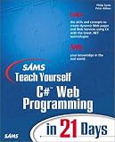  : Sams TY C# Web Programming in 21 Days