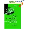 Plant Biopolymer Science: Food and Non-Food Applications (Special Publication) by D. Renard, Della Valle, and Y. Popineau