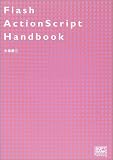 Flash ActionScript Handbook