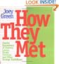 How They Met: Famous Lovers, Partners, Competitors, and Other Legendary Duos