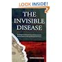 The Invisible Disease