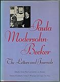 Paula Modersohn-Becker, the letters and journals