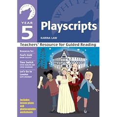 Year 5 Playscripts: Teachers' Resource for Guided Reading (White Wolves: Playscripts)