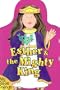 Esther & the Mighty King