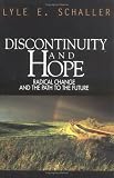 Discontinuity and Hope