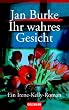 Ihr wahres Gesicht