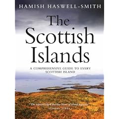 The Scottish Islands: The Bestselling Guide to Every Scottish Island