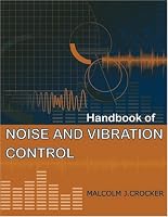 Handbook of Noise and Vibration Control