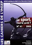 La sport, c'est la sant� ?