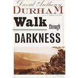 Walk Through Darkness