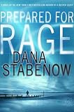 Prepared for Rage: A Novel