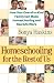 Homeschooling for the Rest of Us: How Your One-of-a-Kind Family Can Make Homeschooling and Real Life Work