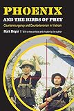 Phoenix and the Birds of Prey: Counterinsurgency and Counterterrorism in Vietnam