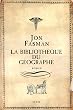 La biblioth�que du g�ographe