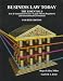 Business Law Today: The Essentials : Text & Summarized Cases--Legal, Ethical, Regulatory, and International Environment