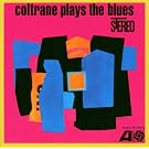 Coltrane Plays the Blues