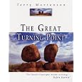The Great Turning Point: The Church's Catastrophic Mistake on Geology--Before Darwin by Terry Mortenson