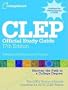 CLEP Official Study Guide: 17th Edition (Official Study Guide for the CLEP Examinations)