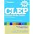CLEP Official Study Guide: 17th Edition