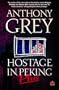Hostage in Peking Plus
