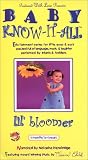 Baby Know-It-All Lil' Bloomer [VHS]