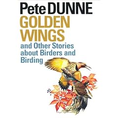 Golden Wings and Other Stories About Birders and Birding