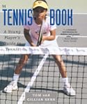The Tennis Book: A Young Player's Gui...