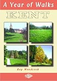 A Year of Walks: Kent (A Year of Walks)