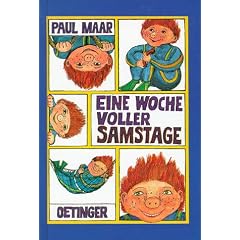 Eine Woche voller Samstage. ( Ab 8 J.) (Taschenbuch)