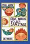 Eine Woche voller Samstage