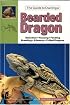 The Guide to Owning a Bearded Dragon